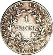 France Franc Napoleon I AN12 MA KM# 649.10 REPUBLIQUE FRANÇAISE. 1 FRANC. AN 12. MA. coin reverse France Franc Napoleon I AN12 MA KM# 649.10 REPUBLIQUE FRANÇAISE. 1 FRANC. AN 12. MA. coin reverse
