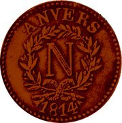 France 10 Centimes Napoleon I Antwerp. Siege Coinage 1814 KM# 5.1 JEAN LOUIS GAGNEPAIN N ANVERS 1814 coin obverse
