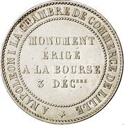France 10 Centimes Napoleon III 1854 (w) KM# M25a MONUMENT ÉRIGÉ A LA BOURSE 3 DÉCBRE A NAPOLEON I LA CHAMBRE DE COMMERCE DE LILLE coin reverse France 10 Centimes Napoleon III 1854 (w) KM# M25a MONUMENT ÉRIGÉ A LA BOURSE 3 DÉCBRE A NAPOLEON I LA CHAMBRE DE COMMERCE DE LILLE coin reverse