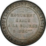 France 10 Centimes Napoleon III 1854 (w) KM# M25 MONUMENT ÉRIGÉ A LA BOURSE 3 DÉCBRE A NAPOLEON I LA CHAMBRE DE COMMERCE DE LILLE coin reverse France 10 Centimes Napoleon III 1854 (w) KM# M25 MONUMENT ÉRIGÉ A LA BOURSE 3 DÉCBRE A NAPOLEON I LA CHAMBRE DE COMMERCE DE LILLE coin reverse