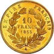 France 10 Francs Napoleon III 1855 A KM# 784.1 EMPIRE FRANÇAIS 10 FRANCS 1854 A coin reverse France 10 Francs Napoleon III 1855 A KM# 784.1 EMPIRE FRANÇAIS 10 FRANCS 1854 A coin reverse