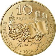 France 10 Francs 100th Anniversary of the Death of Victor Hugo 1985 KM# 956 10 FRANCS VICTOR HUGO RÉPUBLIQUE 1985 FRANÇAISE coin obverse France 10 Francs 100th Anniversary of the Death of Victor Hugo 1985 KM# 956 10 FRANCS VICTOR HUGO RÉPUBLIQUE 1985 FRANÇAISE coin obverse