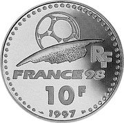 France 10 Francs World Cup - Italy 1997 Proof KM# 1165 RF FRANCE 98 10F 1997 coin obverse France 10 Francs World Cup - Italy 1997 Proof KM# 1165 RF FRANCE 98 10F 1997 coin obverse