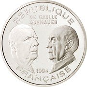 France 100 Francs De Gaulle and Adenauer 1994 Proof KM# 1046 RÉPUBLIQUE DE GAULLE ADENAUER 1994 FRANÇAISE coin obverse France 100 Francs De Gaulle and Adenauer 1994 Proof KM# 1046 RÉPUBLIQUE DE GAULLE ADENAUER 1994 FRANÇAISE coin obverse