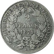 France 2 Francs Ceres 1871 K Small K KM# 817.2 LIBERTE EGALITE FRATERNITE 2 FRANCS 1871 K coin reverse France 2 Francs Ceres 1871 K Small K KM# 817.2 LIBERTE EGALITE FRATERNITE 2 FRANCS 1871 K coin reverse