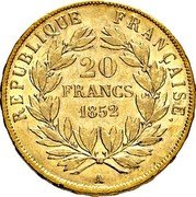 France 20 Francs Louis-Napoleon Bonaparte 1852 A KM# 774 REPUBLIQUE FRANÇAISE 20 FRANCS 1852 A coin reverse France 20 Francs Louis-Napoleon Bonaparte 1852 A KM# 774 REPUBLIQUE FRANÇAISE 20 FRANCS 1852 A coin reverse