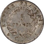 France 5 Francs Hundred Days. Napoleon 1815 A KM# 704.1 EMPIRE FRANÇAIS. 5 FRANCS. 1815. A coin reverse France 5 Francs Hundred Days. Napoleon 1815 A KM# 704.1 EMPIRE FRANÇAIS. 5 FRANCS. 1815. A coin reverse