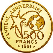 France 500 Francs 100th Anniversary of Basketball 1991 Proof KM# 977 CENTIEME ANNIVERSAIRE FIBA 500 FRANCS 1991 coin reverse France 500 Francs 100th Anniversary of Basketball 1991 Proof KM# 977 CENTIEME ANNIVERSAIRE FIBA 500 FRANCS 1991 coin reverse