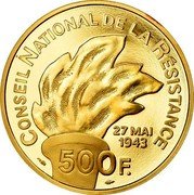 France 500 Francs 50th Anniversary of the Death of Jean Moulin 1993 Proof KM# 1028 CONSEIL NATIONAL DE LA RÉSISTANCE 27 MAI 1943 500 F. coin reverse France 500 Francs 50th Anniversary of the Death of Jean Moulin 1993 Proof KM# 1028 CONSEIL NATIONAL DE LA RÉSISTANCE 27 MAI 1943 500 F. coin reverse