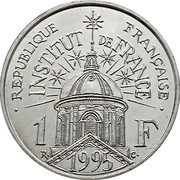 France Franc 200th Anniversary of the Institut de France 1995 KM# 1133 REPUBLIQUE FRANÇAISE INSTITUT DE FRANCE 1 F R C 1995 coin obverse France Franc 200th Anniversary of the Institut de France 1995 KM# 1133 REPUBLIQUE FRANÇAISE INSTITUT DE FRANCE 1 F R C 1995 coin obverse