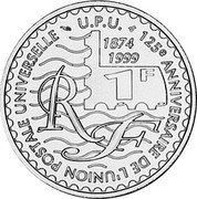 France Franc 150th Anniversary of the First French Stamp 1999 KM# 1214 125E ANNIVERSAIRE DE L'UNION POSTALE UNIVERSELLE U.P.U. 1874 1999 1F RF coin obverse