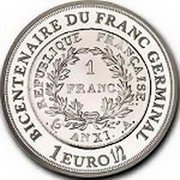 France 1-1/2 Euro 200th Anniversary of the Franc 2003 Proof KM# 1351 BICENTENAIRE DU FRANC GERMINAL 1 EURO 1/2 RÉPUBLIQUE FRANÇAISE 1 FRANC AN XI. .A. coin obverse