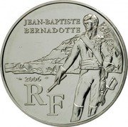 France 1/4 Euro Jean Baptiste Bernadotte 2006 KM# 1445 JEAN - BAPTISTE BERNADOTTE 2006 R F coin obverse France 1/4 Euro Jean Baptiste Bernadotte 2006 KM# 1445 JEAN - BAPTISTE BERNADOTTE 2006 R F coin obverse