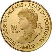 France 10 Euro Queen Amelie 2006 Proof KM# 2049 PRINCESSE D’ORLÉANS REINE DU PORTUGAL AMÉLIE 10 EURO R F coin obverse