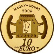 France 10 Euro 100th Anniversary of the 1st Grand Prix in Le Mans 2006 Proof KM# 1451 MAGNY-COURS 2006 10 EURO coin reverse