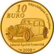 France 10 Euro 130th Anniversary of Andre Citroen 2008 Proof KM# 1556 10 EURO RÉPUBLIQUE FRANÇAISE LIBERTÉ ÉGALITÉ FRATERNITÉ 2008 coin obverse France 10 Euro 130th Anniversary of Andre Citroen 2008 Proof KM# 1556 10 EURO RÉPUBLIQUE FRANÇAISE LIBERTÉ ÉGALITÉ FRATERNITÉ 2008 coin obverse