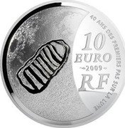 France 10 Euro 40 Years Landing on the Moon and International Year of Astronomy 2009 P Proof KM# 1621 40 ANS DES PREMIERS PAS SUR LA LUNE 10 EURO 2009 RF coin obverse France 10 Euro 40 Years Landing on the Moon and International Year of Astronomy 2009 P Proof KM# 1621 40 ANS DES PREMIERS PAS SUR LA LUNE 10 EURO 2009 RF coin obverse