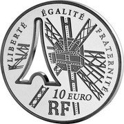 France 10 Euro Gustave Eiffel. 120 Years of the Eiffel Tower 2009 P Proof KM# 1601 LIBERTÉ ÉGALITÉ FRATERNITÉ 10 EURO RF coin obverse