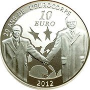 France 10 Euro Mitterrand and Kohl 2012 (a) Proof KM# 1850 20 ANS DE L'EUROCORPS 10 EURO RF 2012 coin obverse France 10 Euro Mitterrand and Kohl 2012 (a) Proof KM# 1850 20 ANS DE L'EUROCORPS 10 EURO RF 2012 coin obverse