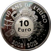 France 10 Euro 10th Anniversary of the Euro 2012 (a) Proof KM# 1889 10 ANS DE L'EURO 10 EURO 2002 2012 A.H. coin reverse France 10 Euro 10th Anniversary of the Euro 2012 (a) Proof KM# 1889 10 ANS DE L'EURO 10 EURO 2002 2012 A.H. coin reverse