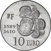 France 10 Euro Henri IV 2013 KM# 1779 RF 1589 1610 10 EURO coin obverse France 10 Euro Henri IV 2013 KM# 1779 RF 1589 1610 10 EURO coin obverse