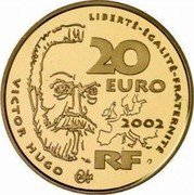 France 20 Euro 200th Birthday Dramatist Victor Hugo 2002 Proof KM# 1333 LIBERTÉ - ÉGALITÉ - FRATERNITÉ 20 EURO 2002 RF VICTOR HUGO coin obverse France 20 Euro 200th Birthday Dramatist Victor Hugo 2002 Proof KM# 1333 LIBERTÉ - ÉGALITÉ - FRATERNITÉ 20 EURO 2002 RF VICTOR HUGO coin obverse