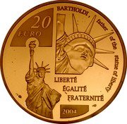 France 20 Euro 100th Anniversary of the Death of Frederic Auguste Bartholdi 2004 Proof KM# 1388 BARTHOLDI, FATHER OF THE STATUE OF LIBERTY 20 EURO LIBERTÉ ÉGALITÉ FRATERNITÉ 2004 coin reverse