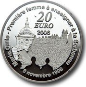 France 20 Euro Marie Curie 2006 Proof KM# 2050 MARIE CURIE - PREMIÈRE FEMME A ENSEIGNER À LA SORBONNE 5 NOVEMBRE 1906 20 EURO 2006 coin reverse