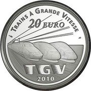 France 20 Euro Lille Europe and the TGVs 2010 Proof KM# 1704 TRAINS À GRANDE VITESSE 20 EURO TGV 2010 coin reverse