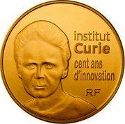 France 50 Euro Institut Curie 2009 P Proof KM# 1614 INSTITUT CURIE CENT ANS D'INNOVATION RF coin obverse France 50 Euro Institut Curie 2009 P Proof KM# 1614 INSTITUT CURIE CENT ANS D'INNOVATION RF coin obverse