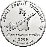 France 50 Euro 40th Anniversary of the Concorde 2009 P Proof KM# 1597 LIBERTÉ EGALITÉ FRATERNITÉ RF CONCORDE 2009 40E ANNIVERSAIRE coin obverse France 50 Euro 40th Anniversary of the Concorde 2009 P Proof KM# 1597 LIBERTÉ EGALITÉ FRATERNITÉ RF CONCORDE 2009 40E ANNIVERSAIRE coin obverse