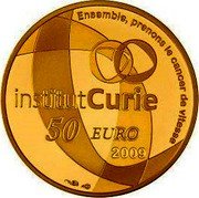 France 50 Euro Institut Curie 2009 P Proof KM# 1614 ENSEMBLE, PRENONS LE CANCER DE VITESSE INSTITUT CURIE 50 EURO 2009 coin reverse France 50 Euro Institut Curie 2009 P Proof KM# 1614 ENSEMBLE, PRENONS LE CANCER DE VITESSE INSTITUT CURIE 50 EURO 2009 coin reverse