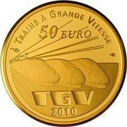 France 50 Euro Lille Europe Railway Station 2010 Proof KM# 1702 TRAINS À GRANDE VITESSE 50 EURO TGV 2010 coin reverse France 50 Euro Lille Europe Railway Station 2010 Proof KM# 1702 TRAINS À GRANDE VITESSE 50 EURO TGV 2010 coin reverse