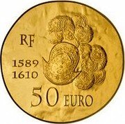 France 50 Euro Henri IV 2013 KM# 1780 RF 1589 1610 50 EURO coin obverse France 50 Euro Henri IV 2013 KM# 1780 RF 1589 1610 50 EURO coin obverse