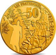France 50 Euro Christmas Truce 2015 Proof KM# 2237 LES FRATERNISÉS 1915-2015 50 EURO coin reverse France 50 Euro Christmas Truce 2015 Proof KM# 2237 LES FRATERNISÉS 1915-2015 50 EURO coin reverse