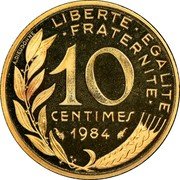France 10 Centimes (Piedfort) KM# P805 LIBERTE EGALITE FRATERNITE 10 CENTIMES 1984 A. DIEUDONNE coin reverse France 10 Centimes (Piedfort) KM# P805 LIBERTE EGALITE FRATERNITE 10 CENTIMES 1984 A. DIEUDONNE coin reverse