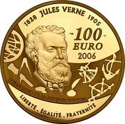 France 100 Euro A Journey to the Centre of the Earth 2006 Proof KM# 2069 1828 JULES VERNE 1905 100 EURO 2006 PRÉCURSEUR DE LA SCIENCE FICTION LIBERTÉ. ÉGALITÉ. FRATERNITÉ coin reverse