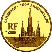 France 100 Euro 150 Years Marian Apparition in Lourdes 2008 Proof KM# 1565 LOURDES 150E ANNIVERSAIRE RF 2008 coin obverse France 100 Euro 150 Years Marian Apparition in Lourdes 2008 Proof KM# 1565 LOURDES 150E ANNIVERSAIRE RF 2008 coin obverse