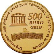 France 500 Euro UNESCO World Heritage Site. Taj Mahal 2010 Proof KM# 1697 ORGANISATION DES NATIONS UNIES POUR L’ÉDUCATION, LA SCIENCE ET LA CULTURE 500 EURO 2010 UNESCO coin reverse France 500 Euro UNESCO World Heritage Site. Taj Mahal 2010 Proof KM# 1697 ORGANISATION DES NATIONS UNIES POUR L’ÉDUCATION, LA SCIENCE ET LA CULTURE 500 EURO 2010 UNESCO coin reverse