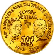 France 500 Euro (Elysee Treaty) 50E ANNIVERSAIRE DU TRAITÉ DE L'ÉLYSÉE ÉLYSÉE VERTRAG 500 EURO 1963-2013 coin obverse
