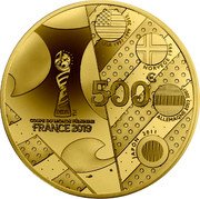 France 500 Euro (FIFA Women World Cup. Europe) FIFA TM COUPE DU MONDE FÉMININE FRANCE 2019 500€ USA 1991 1999 2015 NORVEGE 1995 ALLEMAGNE 2003 2007 JAPON 2011 coin reverse