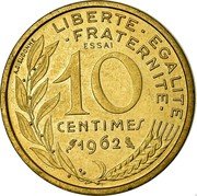 France 10 Centimes (Essai) KM# E108 LIBERTE EGALITE FRATERNITE 10 CENTIMES ESSAI 1962 A. DIEUDONNE coin reverse France 10 Centimes (Essai) KM# E108 LIBERTE EGALITE FRATERNITE 10 CENTIMES ESSAI 1962 A. DIEUDONNE coin reverse