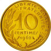France 10 Centimes (Piedfort) KM# P344 LIBERTE EGALITE FRATERNITE 10 CENTIMES 1962 A. DIEUDONNE coin reverse France 10 Centimes (Piedfort) KM# P344 LIBERTE EGALITE FRATERNITE 10 CENTIMES 1962 A. DIEUDONNE coin reverse