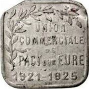 France 25 Centimes Commune of Pacy-sur-Eure 1921  1921-25 UNION COMMERCIALE DE PACY SUR EURE 1921-25 coin obverse
