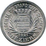 France 25 Centimes (Grand Glacier Coffee Society. Beziers) SOCIÉTÉ DU GRAND CAFÉ GLACIERSS BÉZIERS 1921 coin obverse