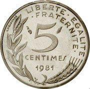 France 5 Centimes (Piedfort) KM# P687 A.DIEUDONNE LIBERTE EGALITE FRATERNITE 5 CENTIMES 1981 coin reverse France 5 Centimes (Piedfort) KM# P687 A.DIEUDONNE LIBERTE EGALITE FRATERNITE 5 CENTIMES 1981 coin reverse