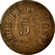 France 5 Centimes (Post Office Cafe.Commune of Perpignan) 5 C CAFÉ DE LA POSTE coin obverse France 5 Centimes (Post Office Cafe.Commune of Perpignan) 5 C CAFÉ DE LA POSTE coin obverse