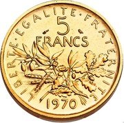 France 5 Francs Piedfort 1970 KM# P410 LIBERTE EGALITE FRATERNITE 5 FRANCS 1970 coin reverse France 5 Francs Piedfort 1970 KM# P410 LIBERTE EGALITE FRATERNITE 5 FRANCS 1970 coin reverse