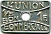 France 1 Franc (Meaux. The Trade Union) 1/5 BON 1 F. L'UNION COMMERCIALE coin obverse France 1 Franc (Meaux. The Trade Union) 1/5 BON 1 F. L'UNION COMMERCIALE coin obverse