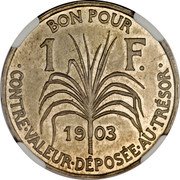 France 1 Franc (Piedfort) KM# P2 BON POUR 1 F. 1903 CONTRE.VALEUR.DÉPOSÉE.AU.TRÉSOR. coin reverse France 1 Franc (Piedfort) KM# P2 BON POUR 1 F. 1903 CONTRE.VALEUR.DÉPOSÉE.AU.TRÉSOR. coin reverse